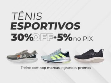 Tênis Esportivo com 30% OFF mais 5% no PIX